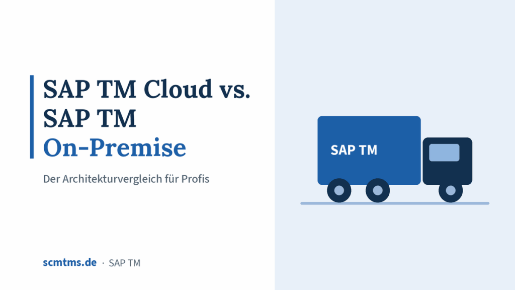 SAP TM Cloud vs. SAP TM On-Premise – Der Architekturvergleich für Profis – Grafik mit LKW-Symbol