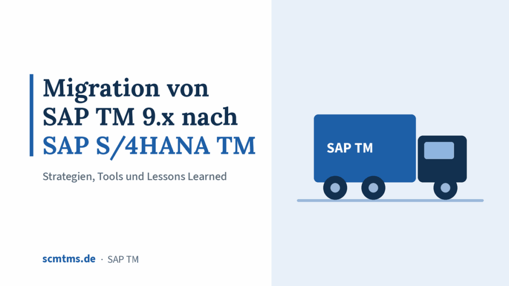 Migration von SAP TM 9.x nach SAP S/4HANA TM – Strategien, Tools und Lessons Learned – Grafik mit LKW-Symbol