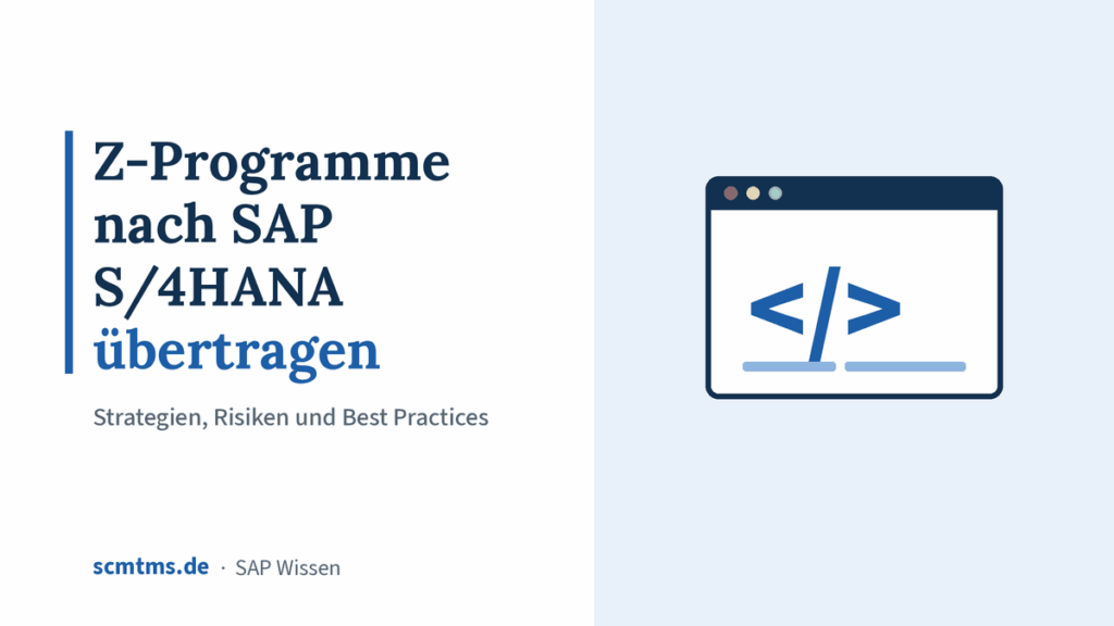 Z-Programme nach SAP S/4HANA übertragen – Strategien, Risiken und Best Practices – Grafik mit Code-Symbol