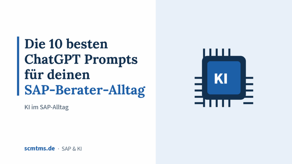 Die 10 besten ChatGPT Prompts für deinen SAP-Berater-Alltag – Grafik mit KI-Chip-Symbol