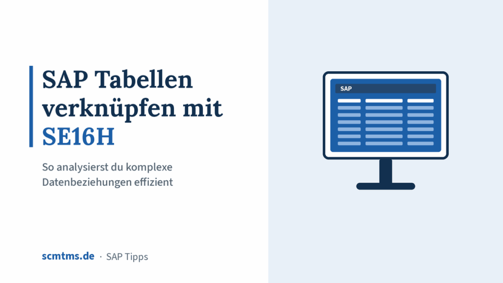SAP Tabellen verknüpfen mit SE16H – So analysierst du komplexe Datenbeziehungen effizient – Grafik mit Monitor-Symbol
