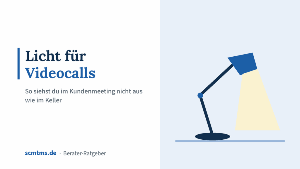 Licht für Videocalls: So siehst du im Kundenmeeting nicht aus wie im Keller – Grafik mit Lampe-Symbol