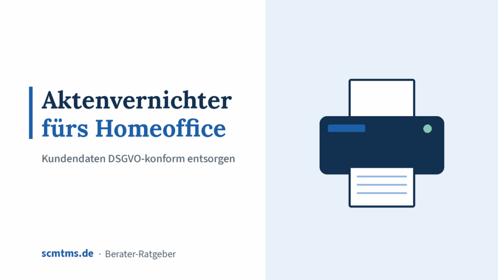 Aktenvernichter fürs Homeoffice: Kundendaten DSGVO-konform entsorgen – Grafik mit Drucker-Symbol